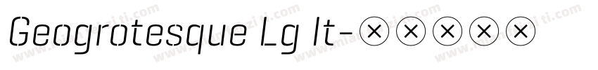 Geogrotesque Lg It字体转换